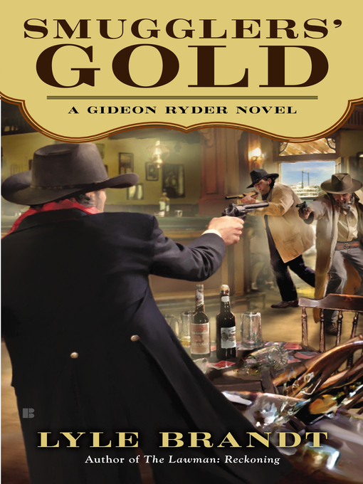Title details for Smugglers' Gold by Lyle Brandt - Available